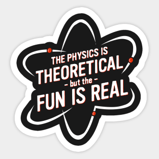 physics is fun Sticker